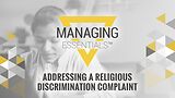 Addressing a Religious Discrimination Complaint (Managing Essentials™ Series)